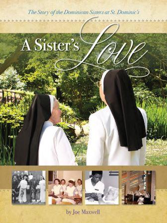 The Radical Faith and Communal Life of Seven Dominican Sisters