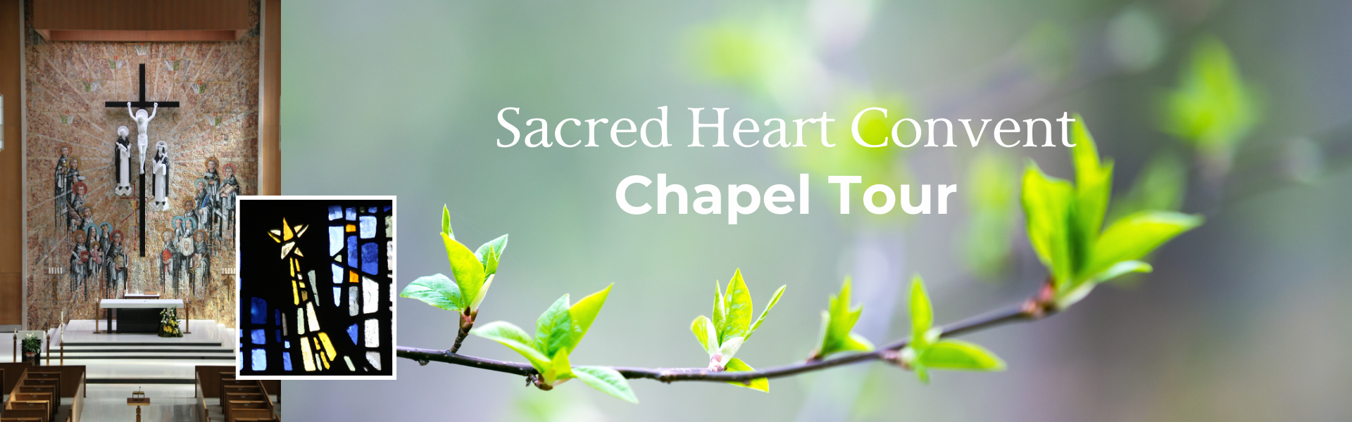 Tour Sacred Heart Convent Chapel