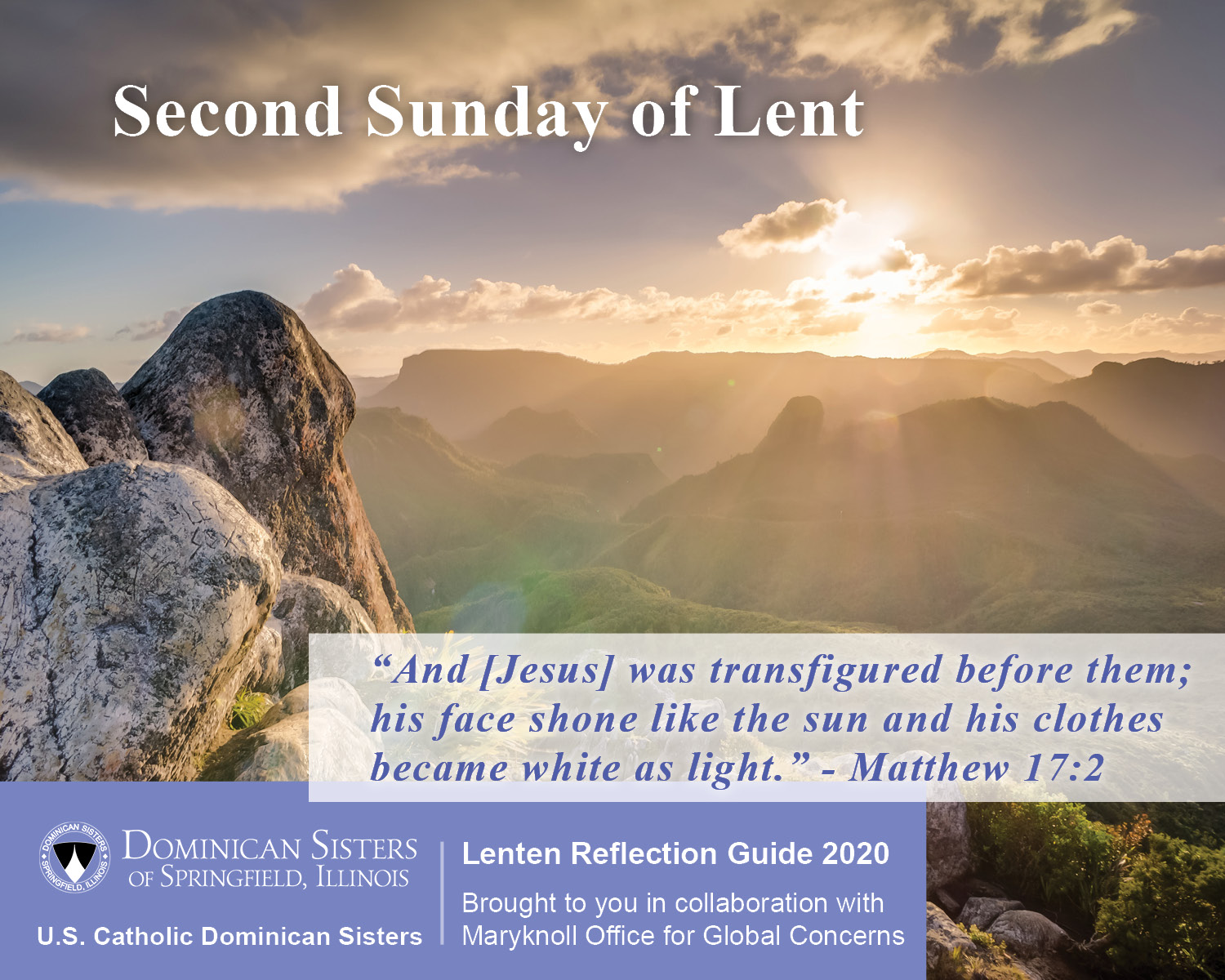 Second Sunday of Lent March 8, 2020 Dominican Sisters of Springfield