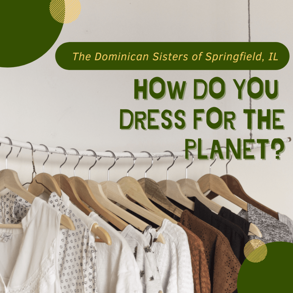 hanging rack of neutral colored clothing against a white background with the words "How Do You Dress For The Planet?"